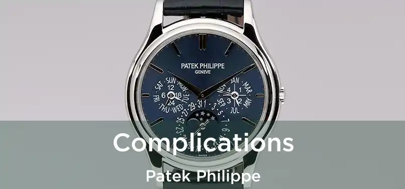 Complications Patek Philippe