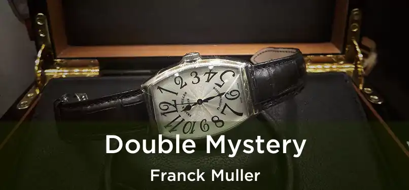  Double Mystery Franck Muller