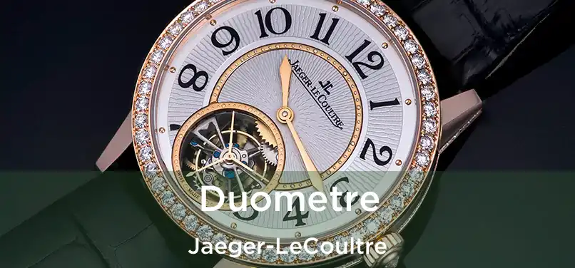  Duometre Jaeger-LeCoultre