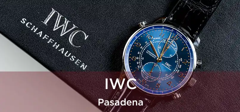  IWC Pasadena