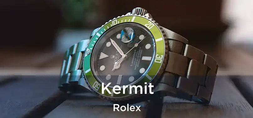  Kermit Rolex