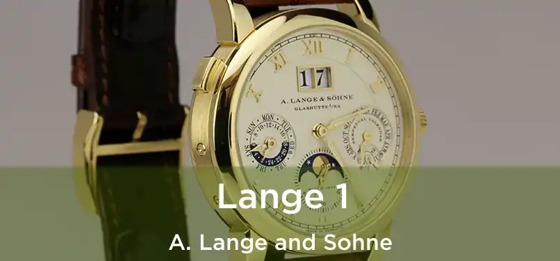  Lange 1 A. Lange and Sohne