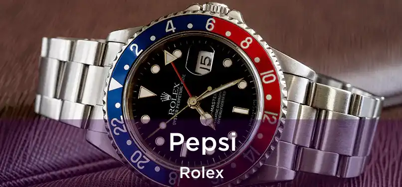  Pepsi Rolex